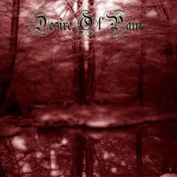 Desire Of Pain : Pre-Demo